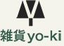 雑貨YO-KI